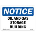 thumbnail image 1 of OSHA Notice Sign - Oil And Gas Storage Building | Decal | Protect Your Business, Construction Site, Warehouse |  Made in the USA, 1 of 4