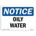 thumbnail image 1 of OSHA Notice Sign - Oily Water | Plastic Sign | Protect Your Business, Construction Site, Warehouse & Shop Area |  Made in the USA, 1 of 5