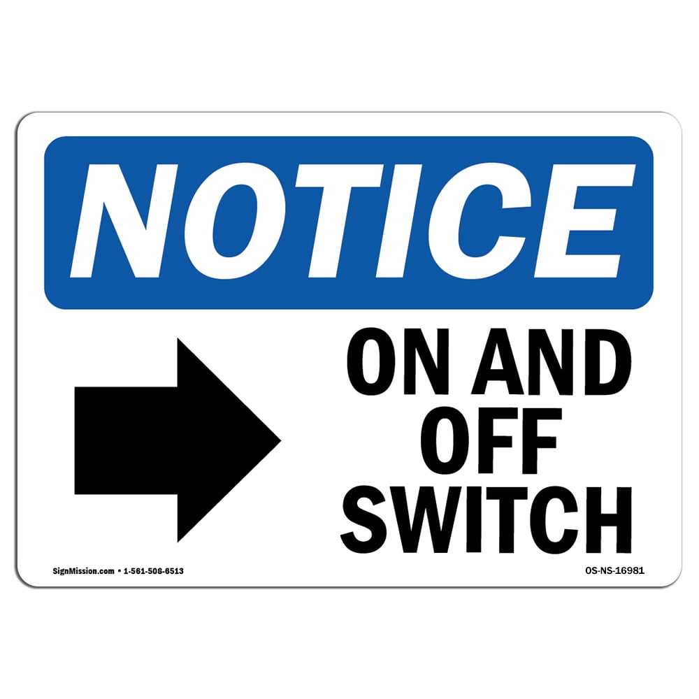 OSHA Notice Sign - On And Off Switch Sign With Symbol | Decal | Protect ...