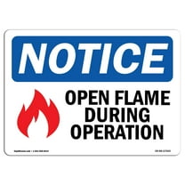 OSHA Notice Sign - Open Flame During Operation | Plastic Sign | Protect Your Business, Construction Site, Warehouse & Shop Area |  Made in the USA
