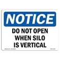thumbnail image 1 of OSHA Notice Sign - Do Not Open When Silo Is Vertical | Plastic Sign | Protect Your Business, Construction Site, Warehouse & Shop Area |  Made in the USA, 1 of 5