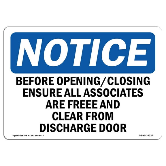 OSHA Notice Sign - Before Opening Closing Ensure All Associates | Plastic Sign | Protect Your Business, Work Site, Warehouse & Shop Area |  Made in the USA