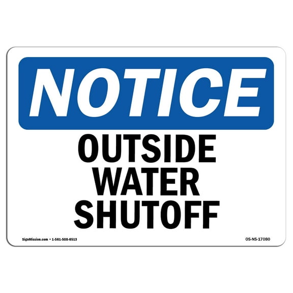 OSHA Notice Sign - Outside Water Shutoff | Plastic Sign | Protect Your Business, Construction Site, Warehouse & Shop Area |  Made in the USA