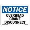 thumbnail image 1 of OSHA Notice Sign - Overhead Crane Disconnect Sign, 1 of 1