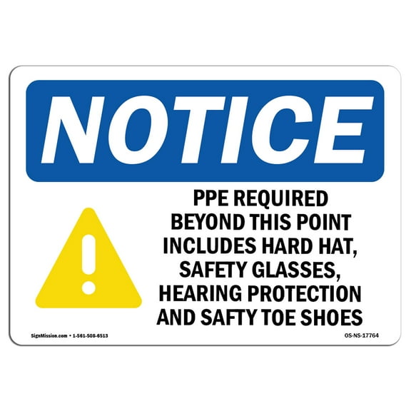 OSHA Notice Sign - PPE Required Beyond This Point Sign With Symbol | Decal | Protect Your Business, Construction Site | Made in the USA