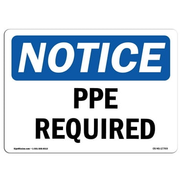 OSHA Notice Sign - PPE Required | Decal | Protect Your Business, Construction Site, Warehouse & Shop Area |  Made in the USA