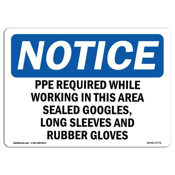 OSHA Notice Sign - PPE Required While Working In This Area | Plastic Sign | Protect Your Business, Work Site, Warehouse & Shop Area | Made in the USA