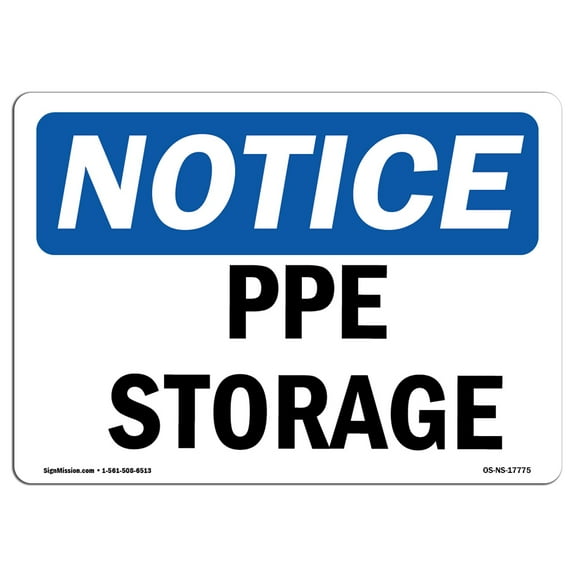 OSHA Notice Sign - PPE Storage | Plastic Sign | Protect Your Business, Construction Site, Warehouse & Shop Area |  Made in the USA