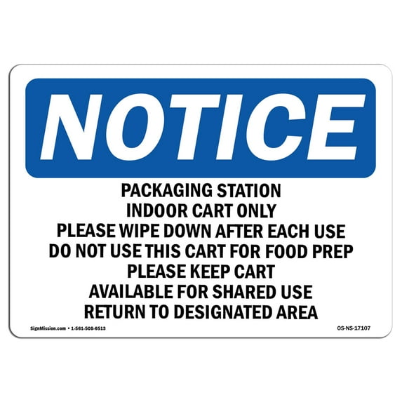 OSHA Notice Sign - Packaging Station Indoor Cart Only Please | Decal | Protect Your Business, Construction Site | Made in the USA