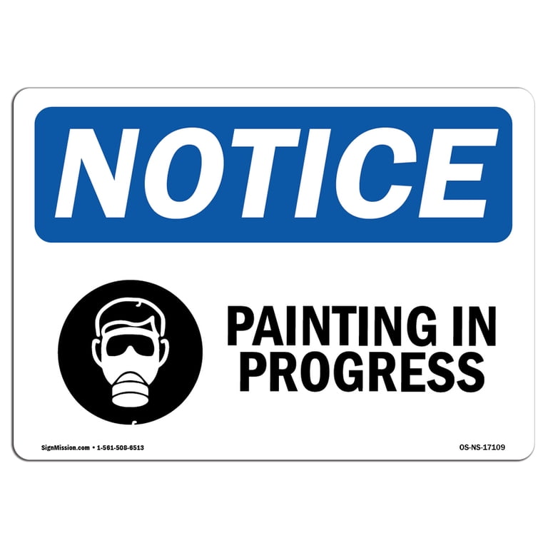 OSHA Notice Sign - Painting In Progress | Plastic Sign | Protect