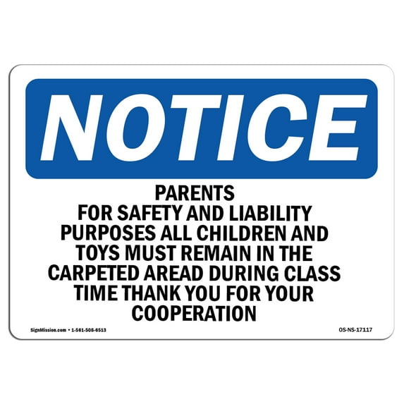 OSHA Notice Sign - Parents For Safety And Liability Purposes | Decal | Protect Your Business, Construction Site | Made in the USA