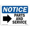 thumbnail image 1 of OSHA Notice Sign - Parts & Service-Right Arrow, 1 of 1