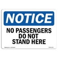 thumbnail image 1 of OSHA Notice Sign - No Passengers Do Not Stand Here | Plastic Sign | Protect Your Business, Construction Site, Warehouse & Shop Area |  Made in the USA, 1 of 5