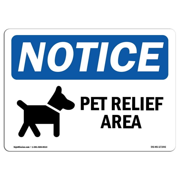 OSHA Notice Sign - Pet Relief Area Sign With Symbol | Decal | Protect Your Business, Construction Site, Warehouse |  Made in the USA