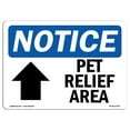 thumbnail image 1 of OSHA Notice Sign - Pet Relief Area [Up Arrow] Sign With Symbol | Decal | Protect Your Business, Construction Site |  Made in the USA, 1 of 4