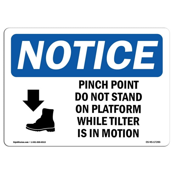 OSHA Notice Sign - Pinch Point Do Not Stand On Sign With Symbol | Decal | Protect Your Business, Construction Site | Made in the USA