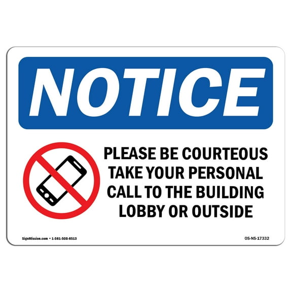 OSHA Notice Sign - Please Be Courteous Take Your | Plastic Sign | Protect Your Business, Construction Site, Warehouse & Shop Area |  Made in the USA