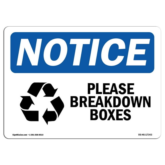 OSHA Notice Sign - Please Breakdown Boxes Sign With Symbol | Decal | Protect Your Business, Construction Site | Made in the USA