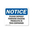thumbnail image 1 of OSHA Notice Sign - Please Deposit Feminine Hygiene Products | Plastic Sign | Protect Your Business, Work Site, Warehouse & Shop Area |  Made in the USA, 1 of 5