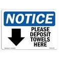 thumbnail image 1 of OSHA Notice Sign - Please Deposit Towels Here-Down Sign with Symbol, 1 of 1