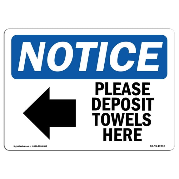 OSHA Notice Sign - Please Deposit Towels Here [Left Sign With Symbol | Decal | Protect Your Business, Construction Site | Made in the USA