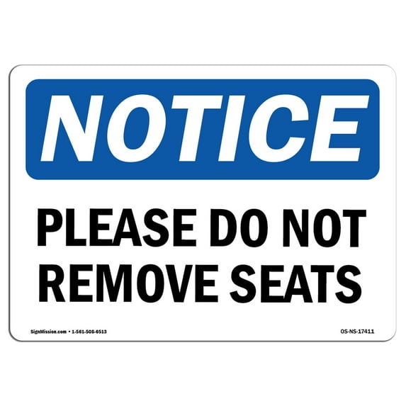 OSHA Notice Sign - Please Do Not Reserve Seats | Decal | Protect Your Business, Construction Site, Warehouse | Made in the USA