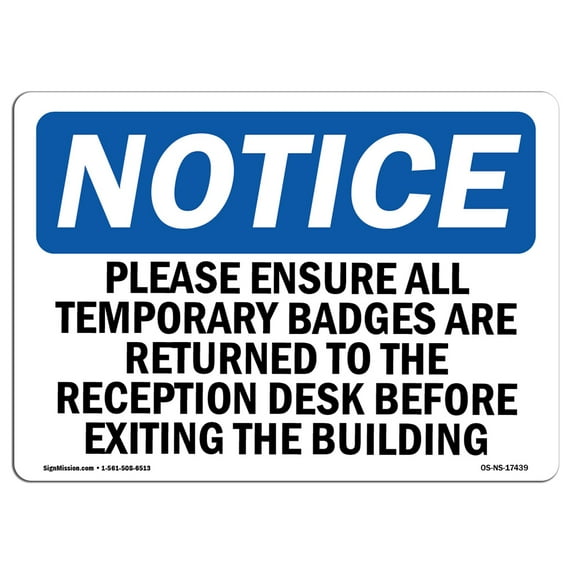 OSHA Notice Sign - Please Ensure All Temporary Badges Are Returned | Plastic Sign | Protect Your Business, Work Site, Warehouse |  Made in the USA