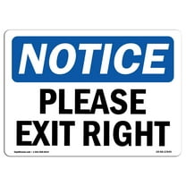 OSHA Notice Sign - Please Exit Right | Decal | Protect Your Business, Construction Site, Warehouse & Shop Area |  Made in the USA