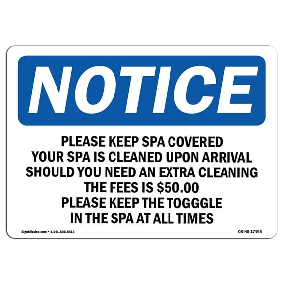 OSHA Notice Sign - Please Keep Spa Covered Your Spa Is Cleaned | Plastic Sign | Protect Your Business, Work Site, Warehouse & Shop Area | Made in the USA