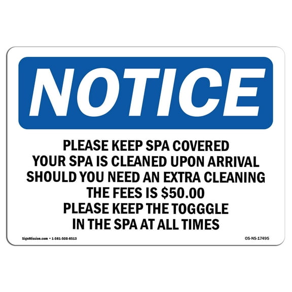OSHA Notice Sign - Please Keep Spa Covered Your Spa Is Cleaned | Decal | Protect Your Business, Construction Site |  Made in the USA