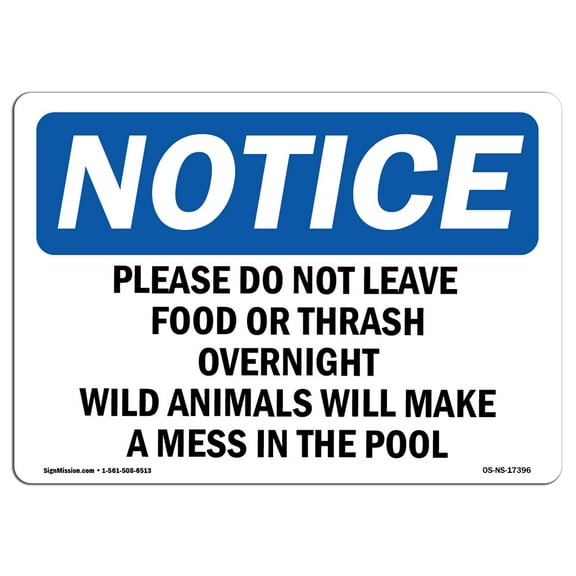 OSHA Notice Sign - Please Do Not Leave Food Or Trash Overnight | Plastic Sign | Protect Your Business, Work Site, Warehouse & Shop Area |  Made in the USA