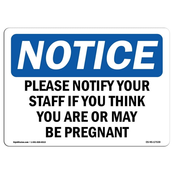 OSHA Notice Sign - Please Notify Our Staff If You Think You | Plastic Sign | Protect Your Business, Work Site, Warehouse & Shop Area | Made in the USA