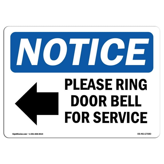 OSHA Notice Sign - Please Ring Door Bell For Service Sign With Symbol | Decal | Protect Your Business, Work Site | Made in the USA