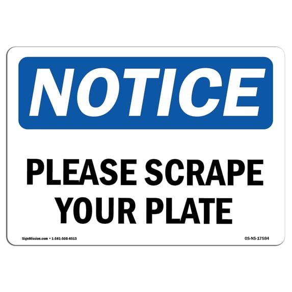 OSHA Notice Sign - Please Scrape Your Plate | Plastic Sign | Protect Your Business, Construction Site, Warehouse & Shop Area | Made in the USA
