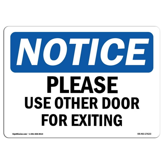 OSHA Notice Sign - Please Use Other Door For Exiting | Plastic Sign | Protect Your Business, Construction Site, Warehouse & Shop Area |  Made in the USA
