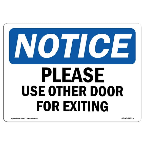 OSHA Notice Sign - Please Use Other Door For Exiting | Decal | Protect Your Business, Construction Site, Warehouse | Made in the USA