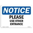 thumbnail image 1 of OSHA Notice Sign - Please Use Other Entrance | Plastic Sign | Protect Your Business, Construction Site, Warehouse & Shop Area |  Made in the USA, 1 of 5