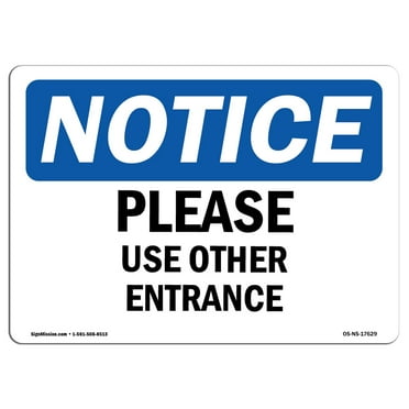 OSHA Notice Sign - Please Use Other Entrance | Plastic Sign | Protect Your Business, Construction Site, Warehouse & Shop Area |  Made in the USA