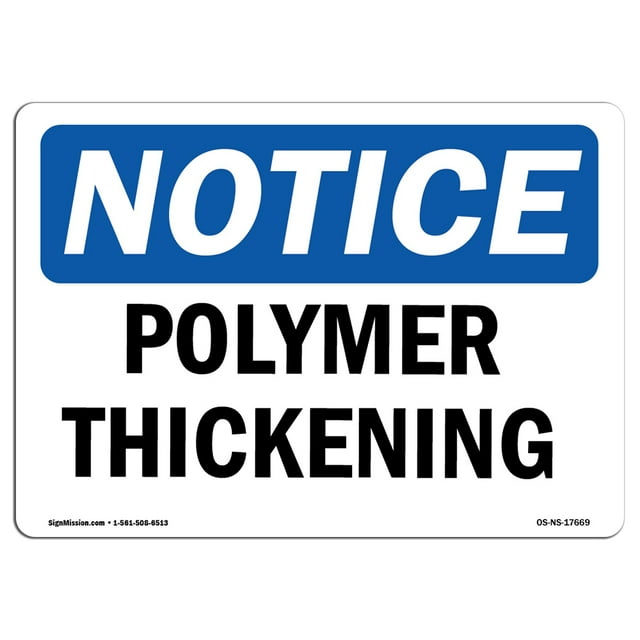 OSHA Notice Sign - Polymer Thickening | Plastic Sign | Protect Your Business, Construction Site, Warehouse & Shop Area |  Made in the USA