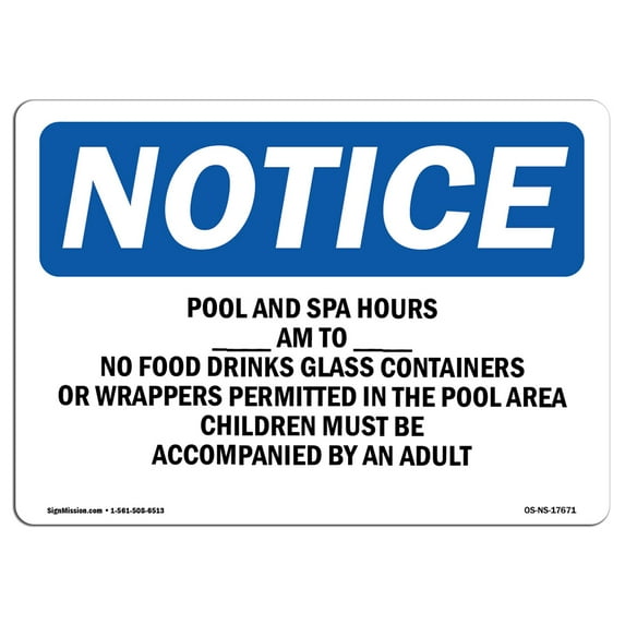 OSHA Notice Sign - Pool & Spa Hours ____ Am To ____ Pm No Food | Decal | Protect Your Business, Construction Site | Made in the USA