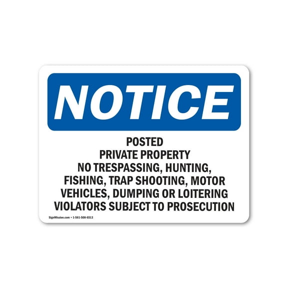 OSHA Notice Sign - Posted Private Property No Trespassing, 10" X 7" Rigid Plastic Sign Protect Your Business, Work Site, Warehouse & Shop Area
