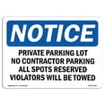 thumbnail image 1 of OSHA Notice Sign - Private Parking Lot No Contractor Parking | Plastic Sign | Protect Your Business, Work Site, Warehouse & Shop Area |  Made in the USA, 1 of 5