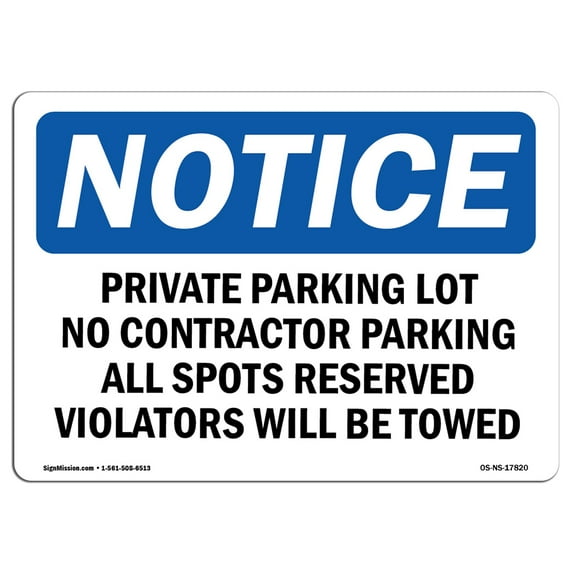 OSHA Notice Sign - Private Parking Lot No Contractor Parking | Plastic Sign | Protect Your Business, Work Site, Warehouse & Shop Area | Made in the USA