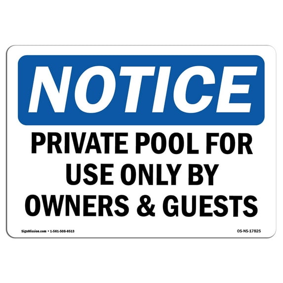 OSHA Notice Sign - Private Pool For Use Only By Owners & Guests | Plastic Sign | Protect Your Business, Work Site, Warehouse & Shop Area | Made in the USA