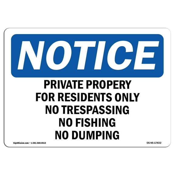 OSHA Notice Sign - Private Property For Residents Only No Trespassing | Plastic Sign | Protect Your Business, Work Site, Warehouse |  Made in the USA