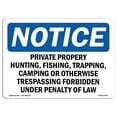 thumbnail image 1 of OSHA Notice Sign - Private Property Hunting Fishing Trapping | Plastic Sign | Protect Your Business Work Site Warehouse & Shop Area |  Made in the USA, 1 of 5