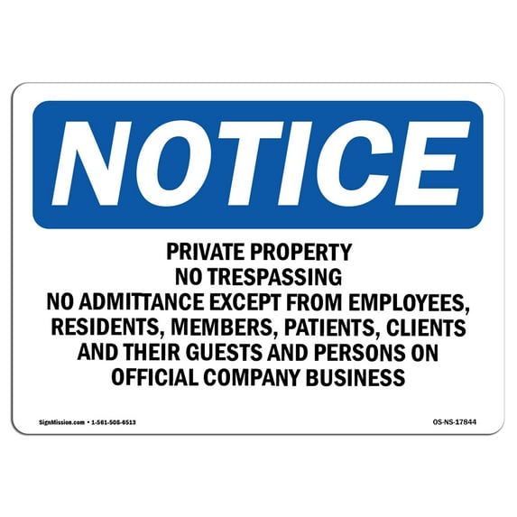 OSHA Notice Sign - Private Property No Trespassing Do Not Go | Decal | Protect Your Business, Construction Site | Made in the USA