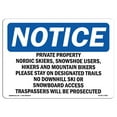 thumbnail image 1 of OSHA Notice Sign - Private Property Nordic Skiers Snowshoe | Decal | Protect Your Business Construction Site |  Made in the USA, 1 of 4