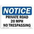 thumbnail image 1 of OSHA Notice Sign - Private Road 20 MPH No Trespassing | Decal | Protect Your Business, Construction Site, Warehouse |  Made in the USA, 1 of 4