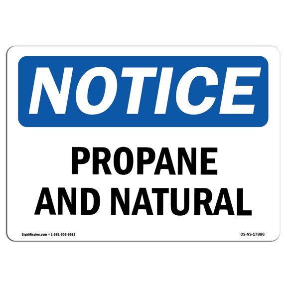 OSHA Notice Sign - Propane And Natural | Plastic Sign | Protect Your Business, Construction Site, Warehouse & Shop Area |  Made in the USA